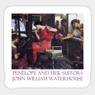 Penelope and Her Suitors by John William Waterhouse Sticker